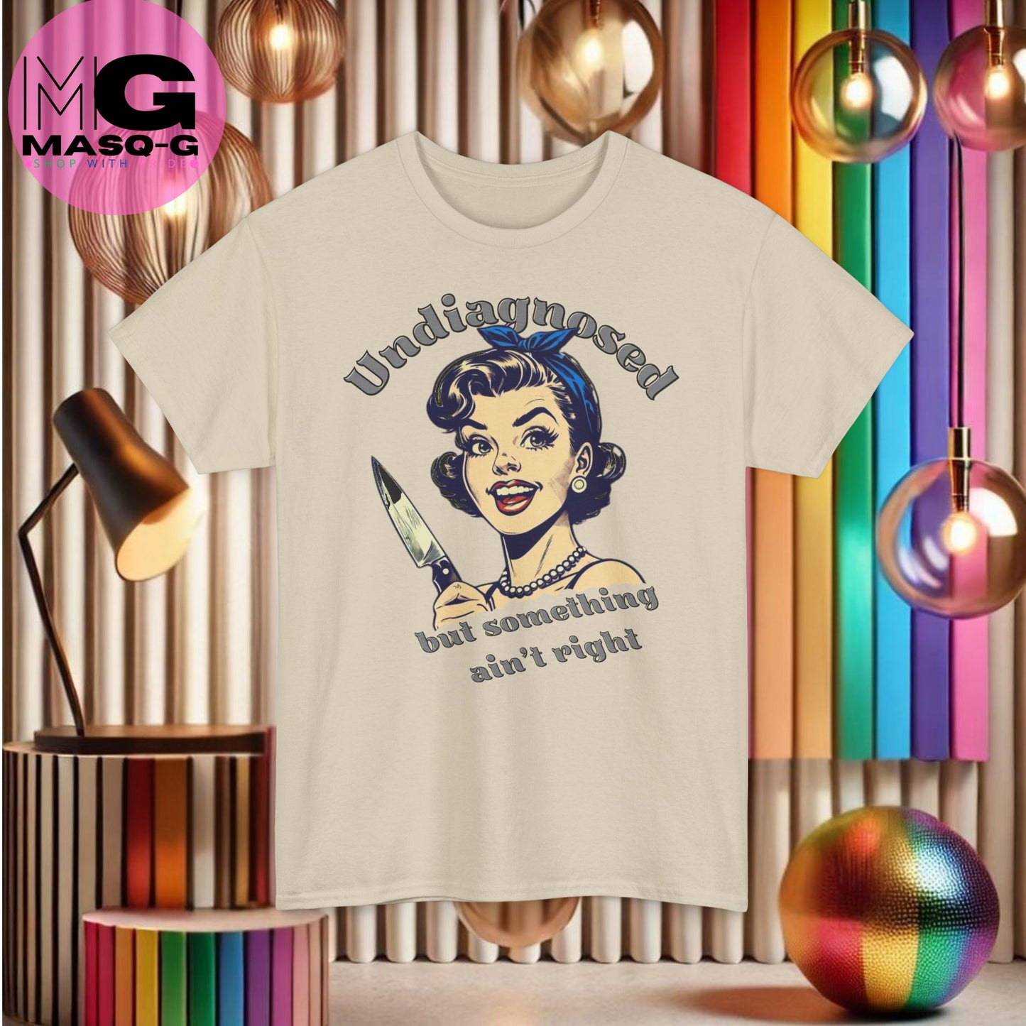 T-shirt met "Undiagnosed But Something Ain't Right" Vintage Design met Humor!