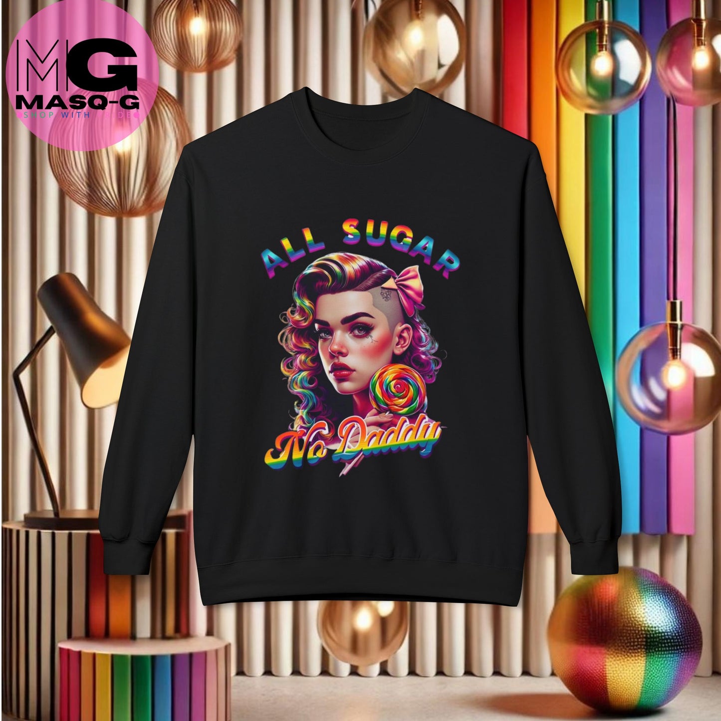 All Sugar, No Daddy Sweatshirt - Zo Zoet, Dat Je Het Wilt Delen