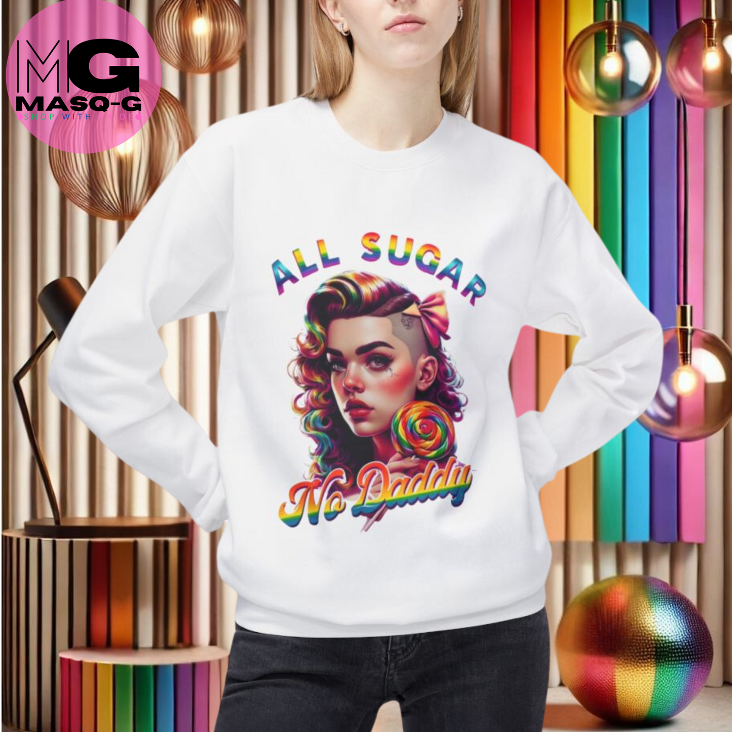 All Sugar, No Daddy Sweatshirt - Zo Zoet, Dat Je Het Wilt Delen