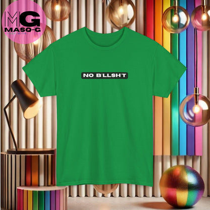 No Bllshit T-shirt - Want Wie Heeft Wel Tijd Voor Onzin?