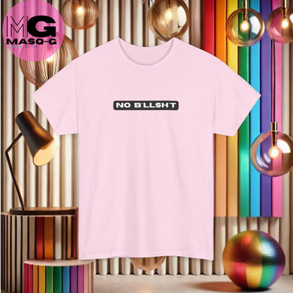 No Bllshit T-shirt - Want Wie Heeft Wel Tijd Voor Onzin?