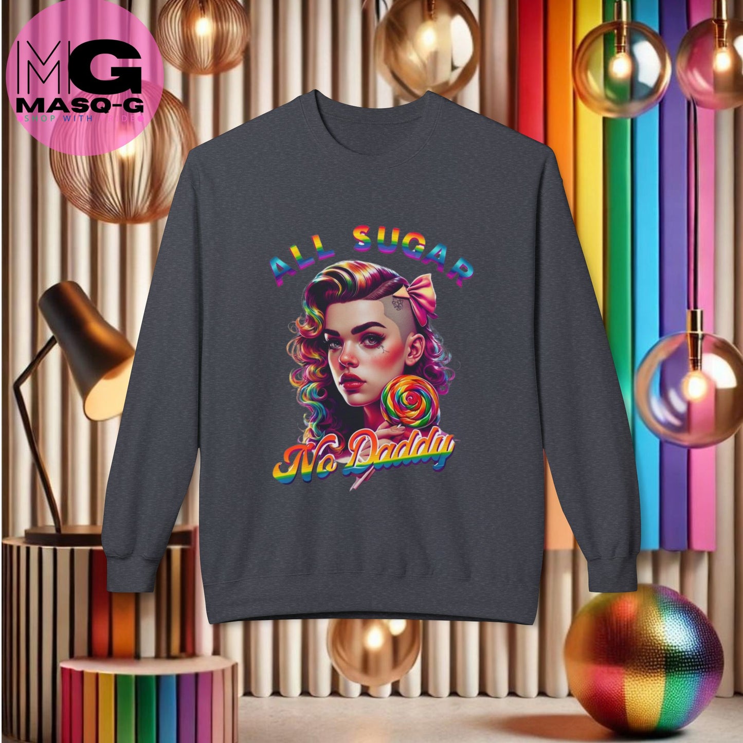 All Sugar, No Daddy Sweatshirt - Zo Zoet, Dat Je Het Wilt Delen